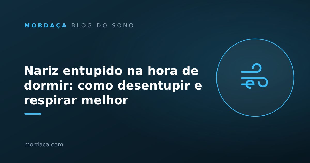 Capa: Nariz entupido na hora de dormir: como desentupir e respirar melhor