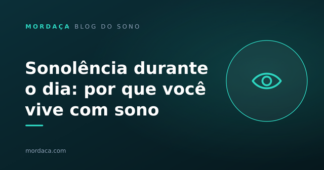 Capa: Sonolência durante o dia: por que você vive com sono
