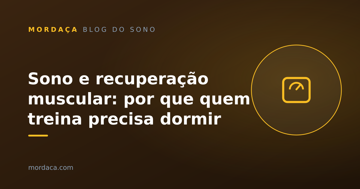 Capa: Sono e recuperação muscular: por que quem treina precisa dormir