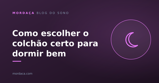 Capa: Como escolher o colchão certo para dormir bem