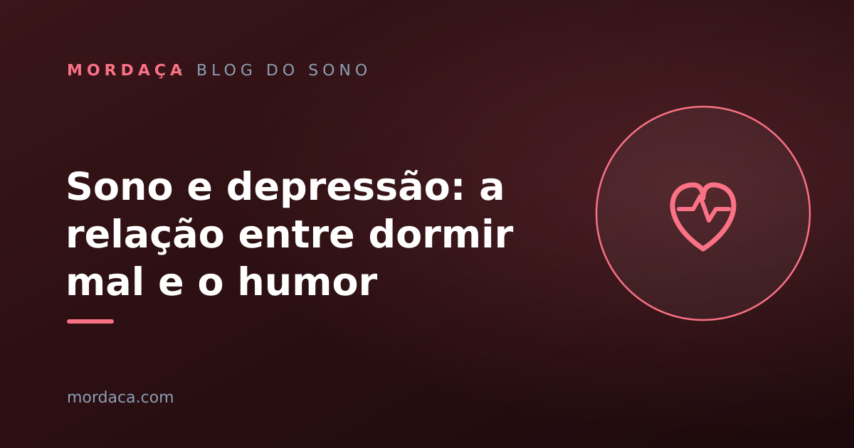 Capa: Sono e depressão: a relação entre dormir mal e o humor