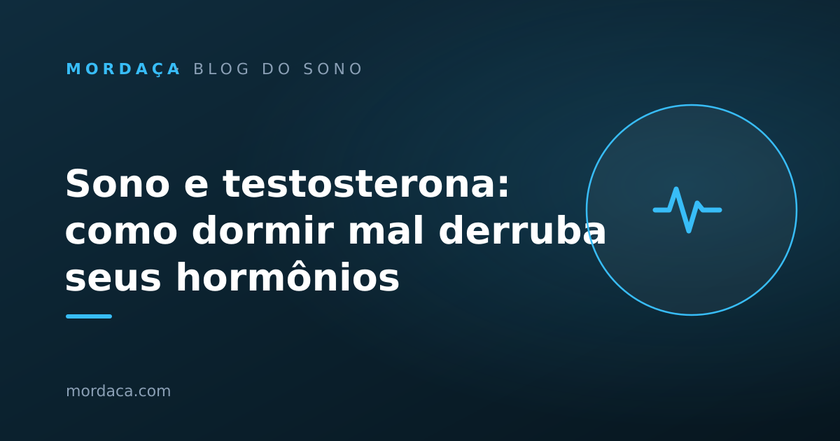 Capa: Sono e testosterona: como dormir mal derruba seus hormônios